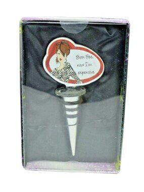Delish Born Free, Now I'm Expensive New Wine Bottle Stopper